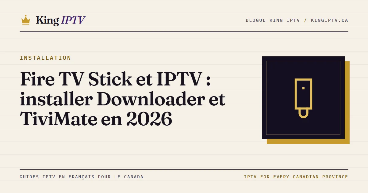 Fire TV Stick branché à un téléviseur, avec l’application Downloader et la grille de chaînes TiviMate à l’écran