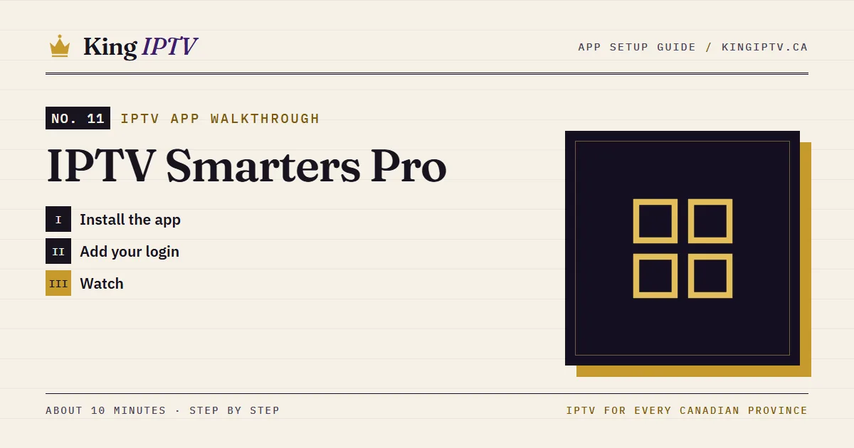IPTV Smarters Pro IPTV setup guide: install King IPTV step by step