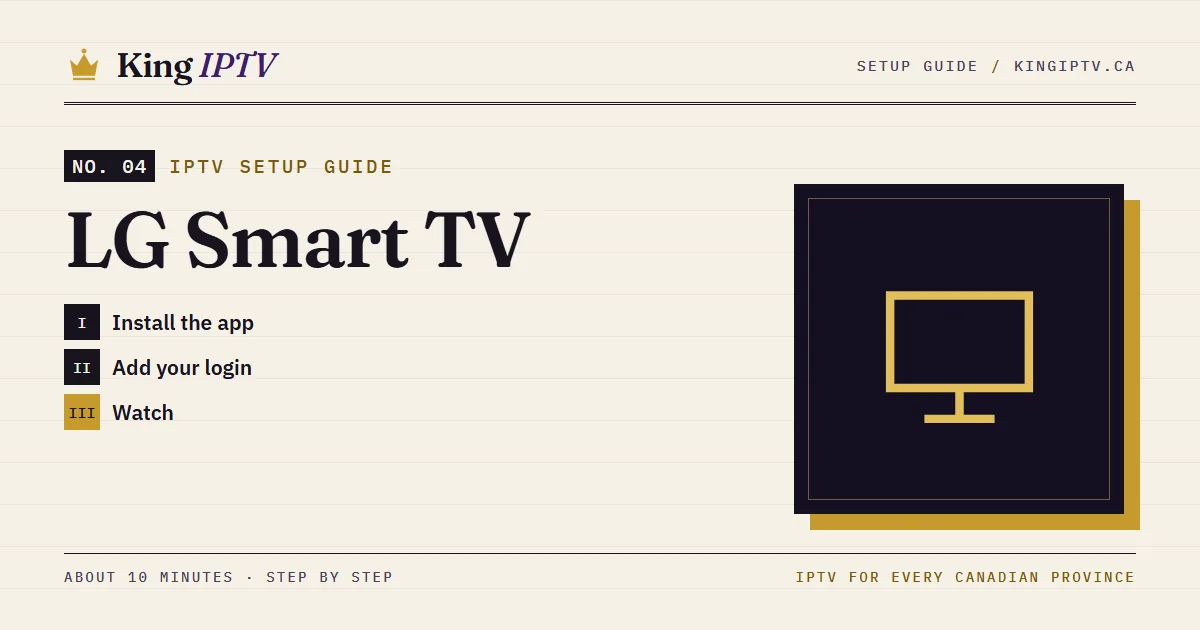 LG Smart TV IPTV setup guide: install King IPTV step by step